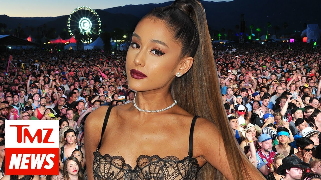Ariana Grande to Headline Coachella | TMZ NEWSROOM TODAY 1 Ariana Grande to Headline Coachella | TMZ NEWSROOM TODAY 1