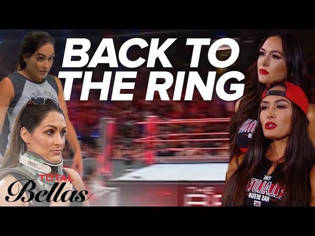 The Bella Twins' Road Back to The Ring | Total Bellas | E! 3