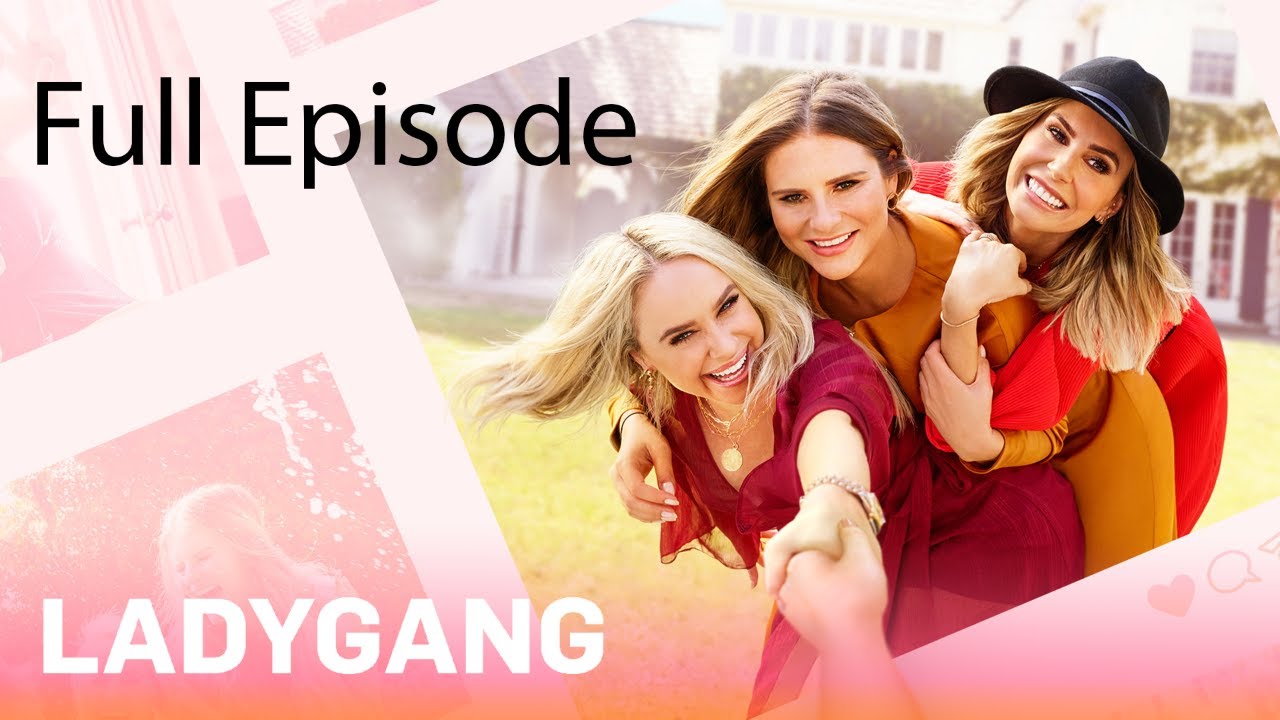 "LadyGang" Full Episode (S1 Ep7): I’d Tap That | E! 3