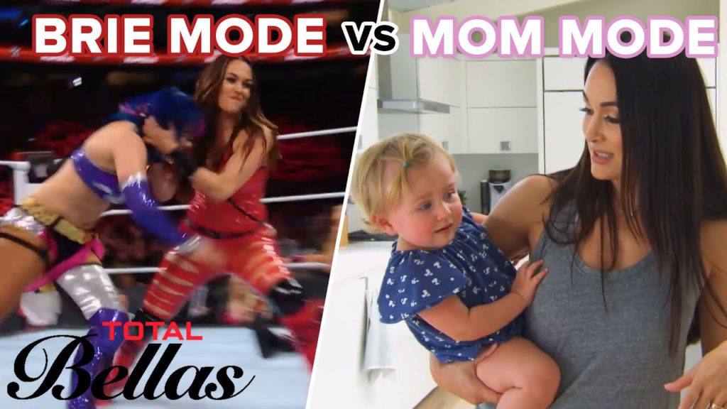 Wrestler Brie Vs. Mom Brie | Total Bellas | E! 1